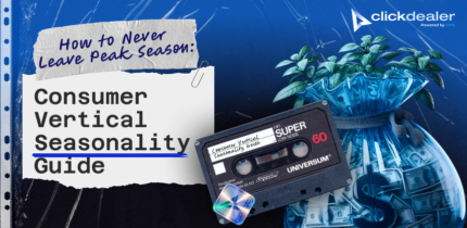 How to Never Leave Peak Season: Consumer Vertical Seasonality Guide