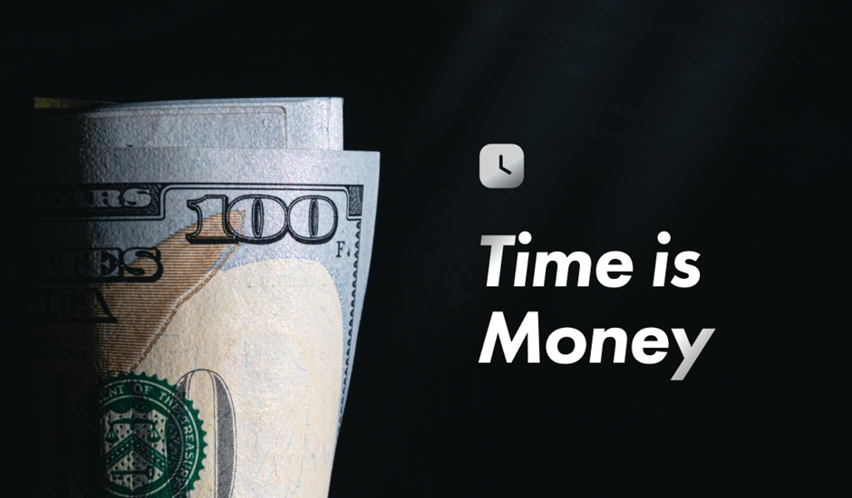 Time is Money